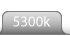 5300k